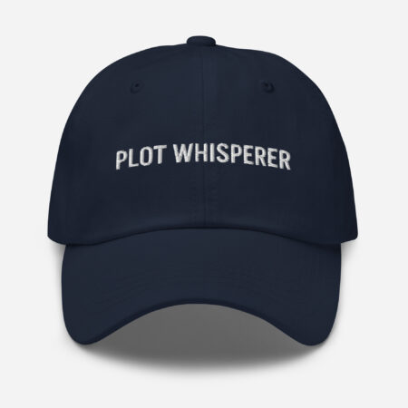 Plot Whisperer – Funny Embroidered Dad Hat, Gift for Dads Who Narrate Movies for Kids