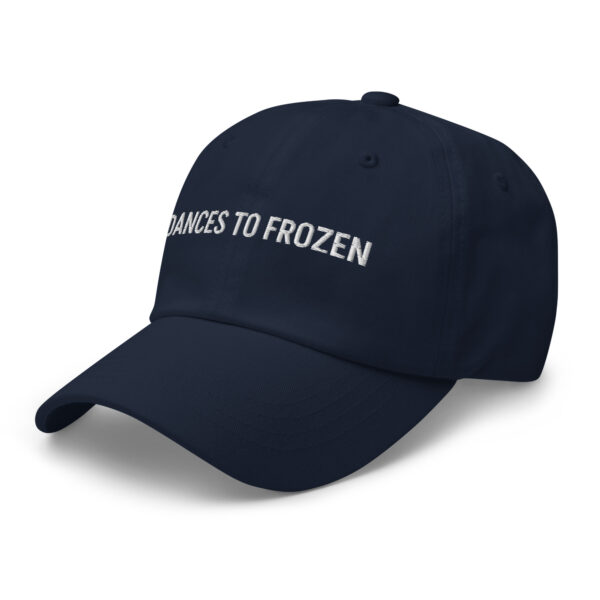 Dances to Frozen – Funny Embroidered Dad Hat, Gift for Anyone Parenting Since 2013 - Image 3